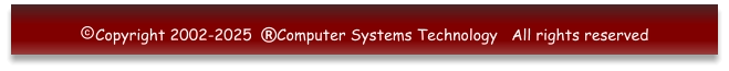 Copyright 2002-2025  Computer Systems Technology   All rights reserved